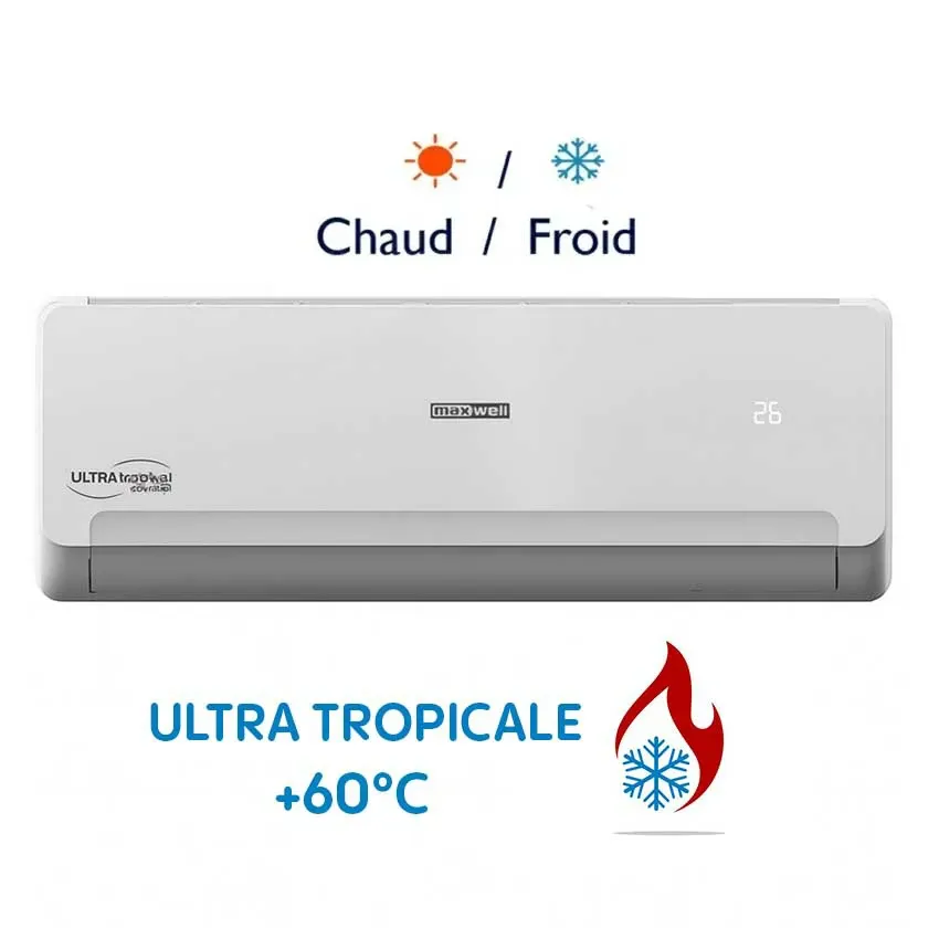 Climatiseur Maxwell 18000 Inverter, Ultra Tropical, Chaud/Froid | Garantie 7 Ans