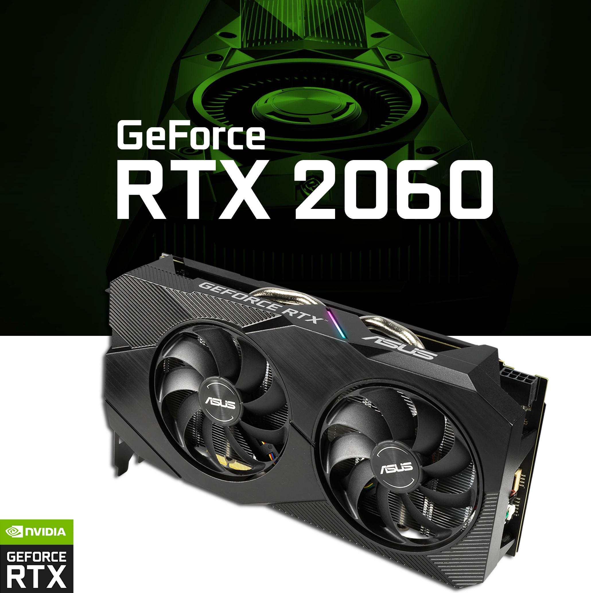 ASUS Carte Graphique GEFORCE RTX 2060 DUAL 6Go GDDR6 EVO (90YV0CH2-M0NA00)